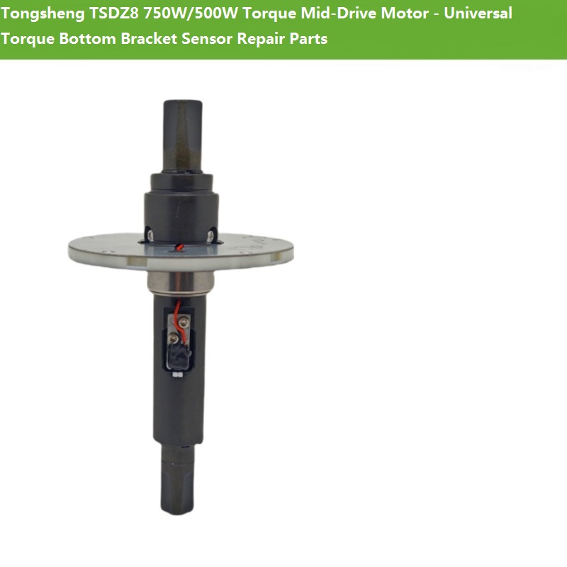 Tongsheng TSDZ8 750W/500W Torq - Torque Sensor Mid Drive Motor Kit review and price